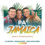 Pa’ Jamaica Remix Parrandero