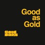 Good as Gold