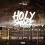 Holy Smoke (Explicit)