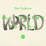 Dai Fujikura: My Letter to The World (Live)