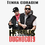 Tenha Coragem