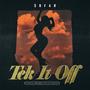 Tek It Off (Explicit)