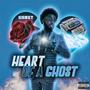 Heart of A Ghost (Explicit)