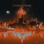 Cities Of Mars (Explicit)