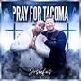 Pray for tacoma