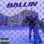 Ballin' (feat. Bendite) [Explicit]