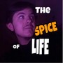 The Spice of Life