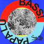 BASS! (Explicit)