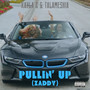 Pullin' Up (Zaddy) [Explicit]