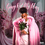 Going Out My Way (Explicit)