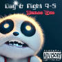 Day & Night 9-5 (Explicit)