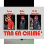 Tan En Chime (feat. El del peliculeo & Angel La Rabia)