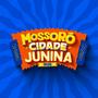 MOSSORÓ CIDADE JUNINA