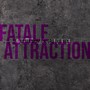 Fatal Attraction (Julian Montenegro Dub Mix)