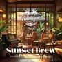 Vol. 3 Sunset Brew