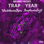 Trap Of The Year (Explicit)