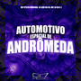 Automotivo Espacial de Andrômeda (Explicit)