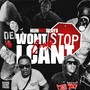 Won’t Stop Cause I Can’t (Explicit)