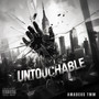 Untouchable (Explicit)