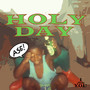 Holy Day (Explicit)