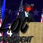 Loc For President (Explicit)