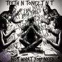 Not What You Need (Explicit)
