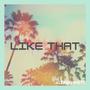 Like That (Explicit)