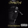 I Got Options (Explicit)