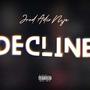 DECLINE (feat. ADIR & JROD) [Explicit]