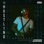 Hustling (feat. Blackvirus) [Explicit]