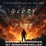 GLORY FIRE