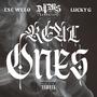 Real ones (feat. Ese Welo & Lucky G) [Explicit]