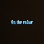 On the Radar (Explicit)