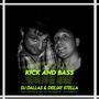 KICK AND BASS (DEEJAY STELLA) (feat. DJ DALLAS)