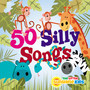 50 Silly Songs