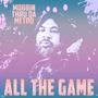 All the Game (Explicit)