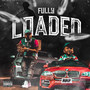 Fully Loaded (Explicit)