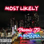 MOST LIKELY (feat. BLACK JACK UK) [Explicit]