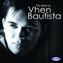 The Best of Vhen Bautista