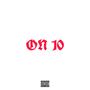 On 10 (Explicit)