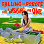 falling for robots & wishing i was one (Explicit)