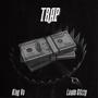 Trap (feat. Lando Glizzy) [Explicit]