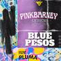 BLUE PESOS (feat. Pluma)