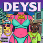 Deysi (Explicit)