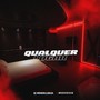 Qualquer Lugar (Explicit)