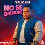 No se enamore