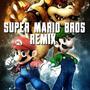 SUPER MARIO BROS REMIX (Explicit)