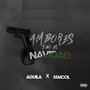 Tambores y No Es Navidad (Explicit)