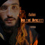 Do not Dream (Explicit)