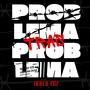 PROBLEMA TRAS PROBLEMA (feat. TONI JR) [Explicit]